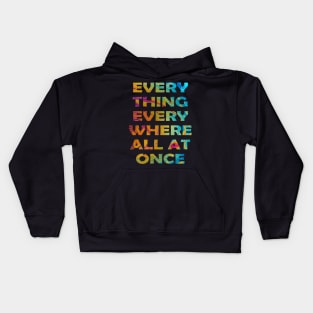 everything everywhere all at once Kids Hoodie